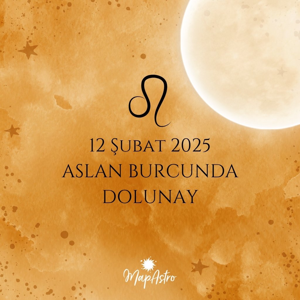 12 Şubat Aslan Burcu Dolunayı