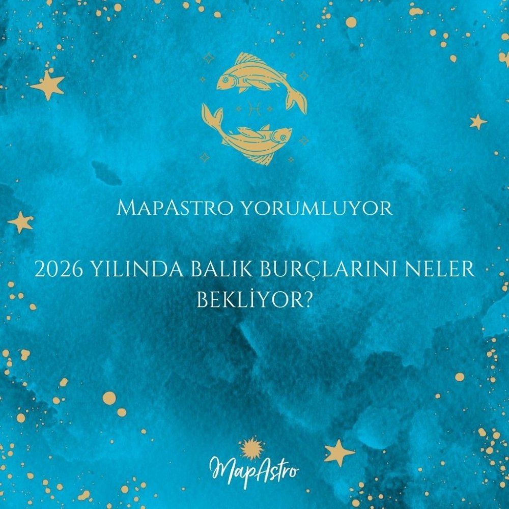 Balık Burcu 2026 Yıllık Astroloji Yorumları