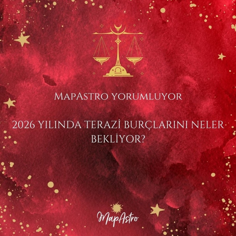 Terazi Burcu 2026 Yıllık Astroloji Yorumları