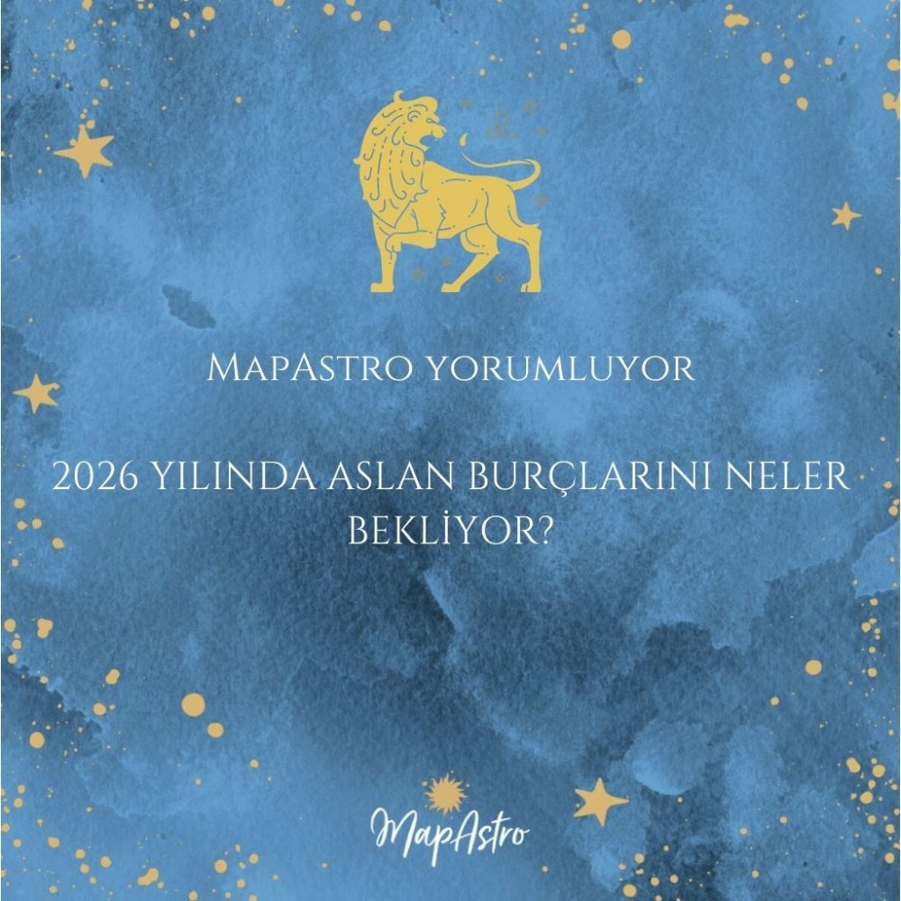 Aslan Burcu 2026 Yıllık Astroloji Yorumları