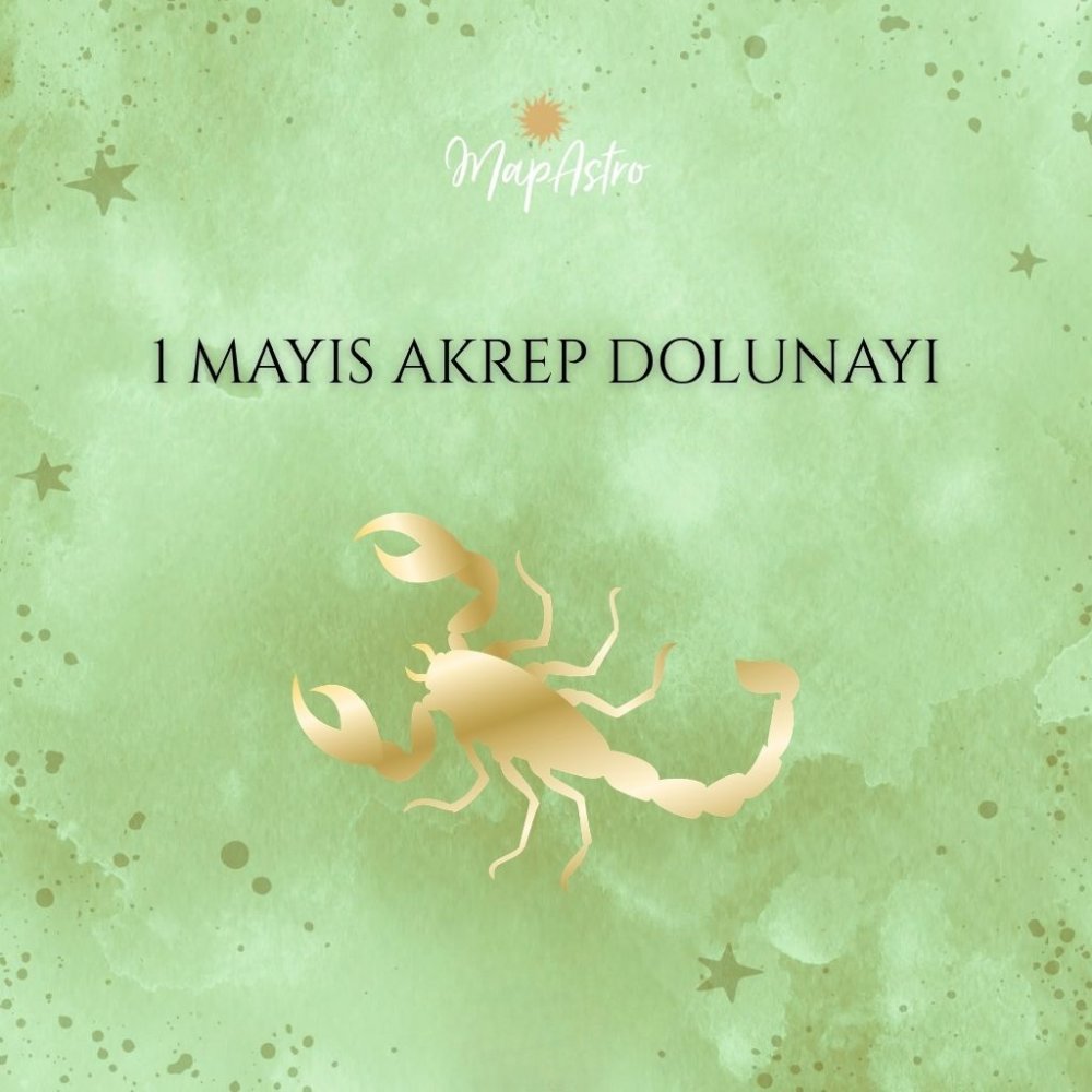 1 Mayıs Akrep Dolunayı
