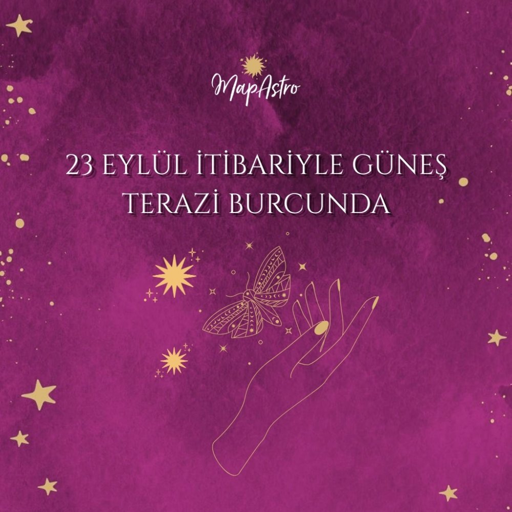 23 Eylül’de Güneş Terazi Burcuna Geçiyor: İlişkilerde Denge Zamanı