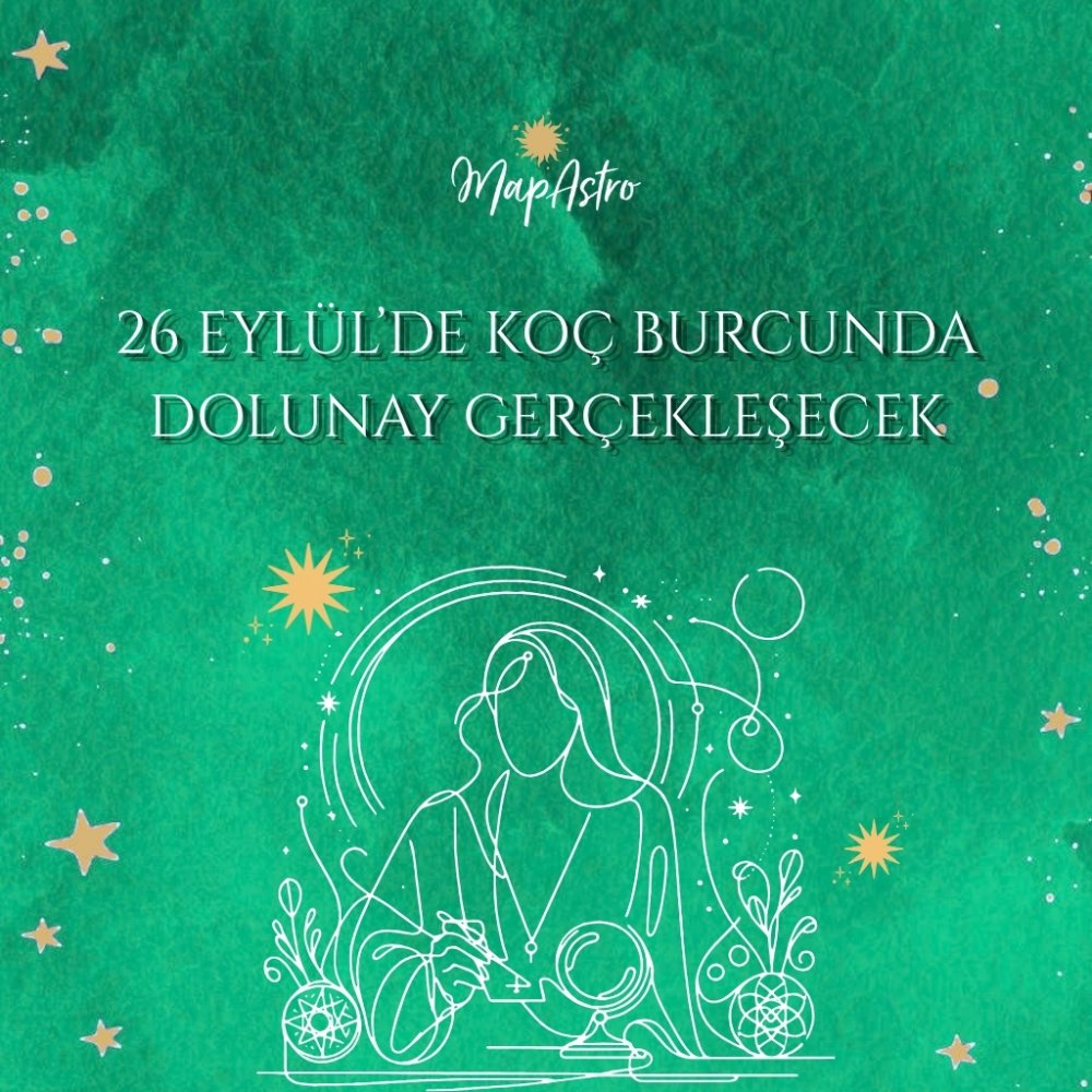 26 Eylül Koç Dolunayı: Cesur Kararlar ve Netleşme Zamanı