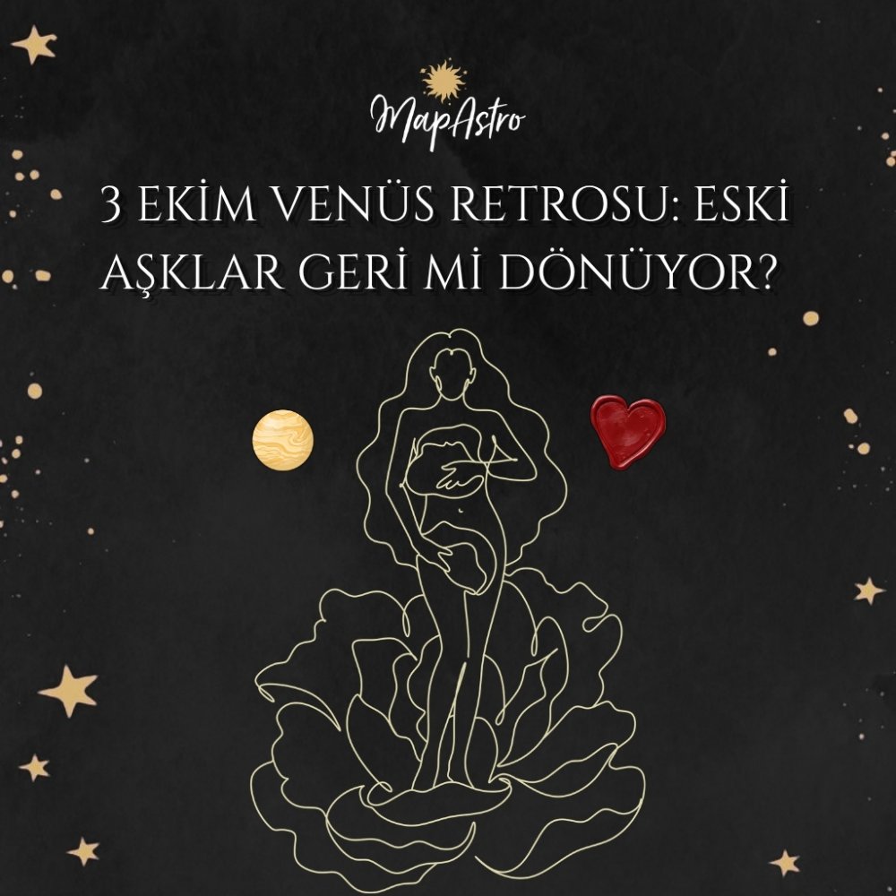 3 Ekim Venüs Akrep Retrosu: Aşk, İlişkiler ve Para Yeniden Sorgulanıyor