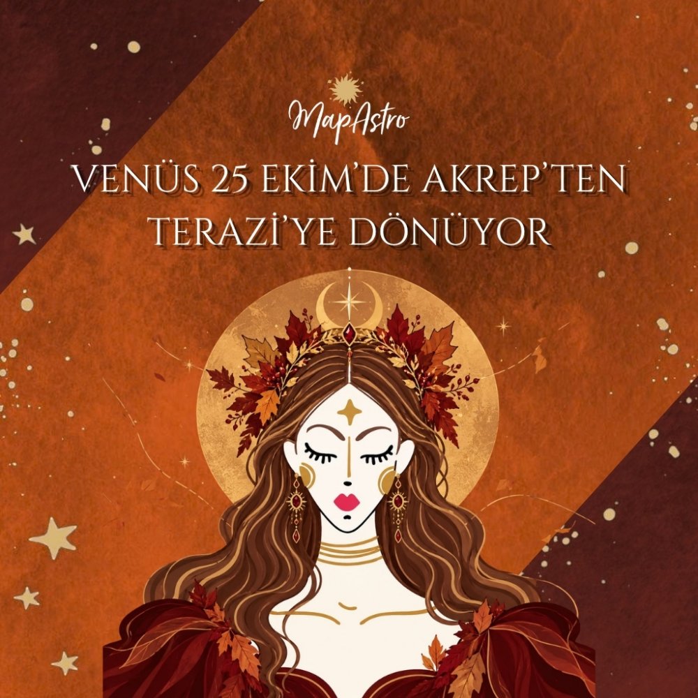 Venüs Retrosu Terazi’ye Dönüyor: İlişkilerde Denge Yeniden Kuruluyor