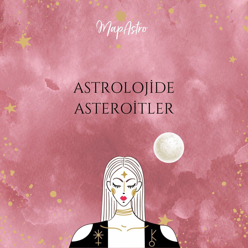 Astrolojide Asteroitler: Gizli Kimliğinin Kilidini Aç